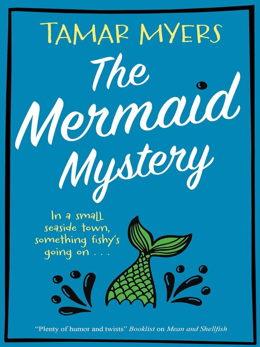 Title details for The Mermaid Mystery by Tamar Myers - Available